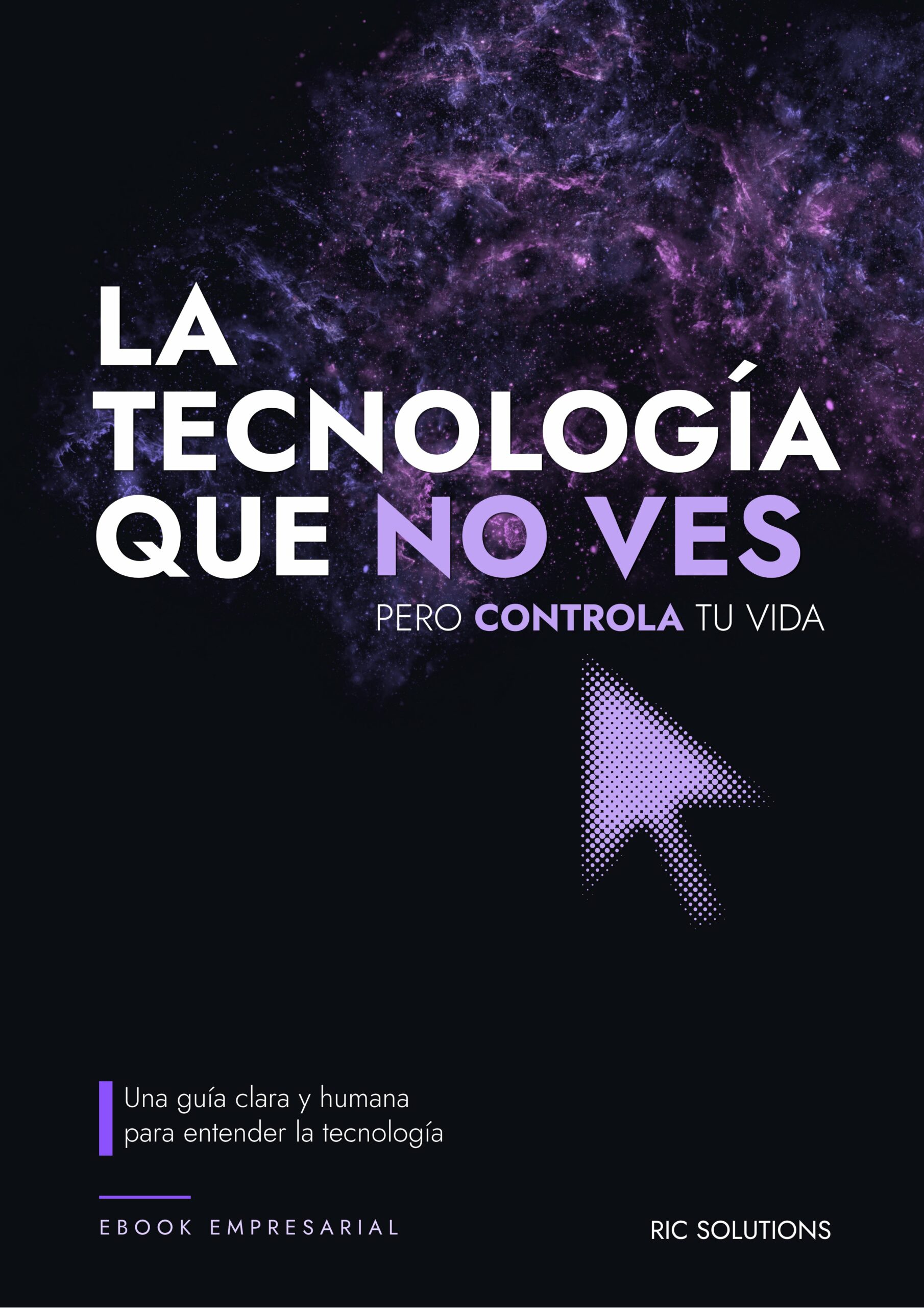 Portada del ebook La tecnología que no ves pero controla tu vida